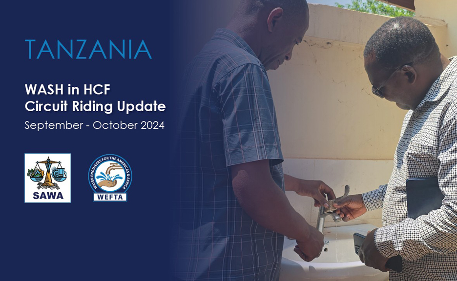 WEFTA and SAWA Strengthen WASH Services in Tanzanian Healthcare Facilities